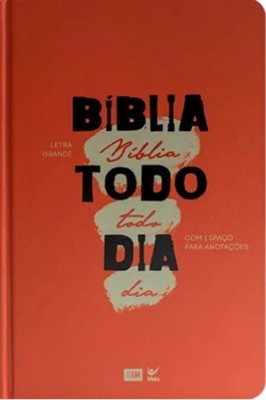 Bíblia Todo Dia com espaço para anotações | edição com letra grande