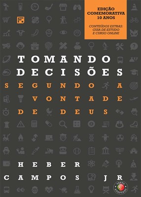 Tomando Decisões Segundo a Vontade de Deus | 3ª edição