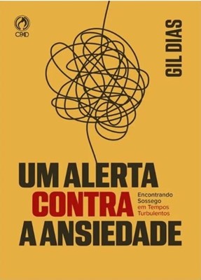Um alerta contra a ansiedade