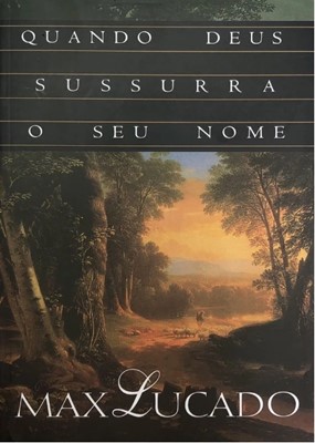 Quando Deus sussurra o seu nome