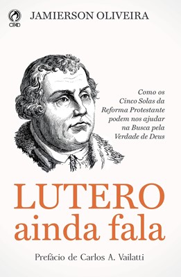 Lutero ainda fala