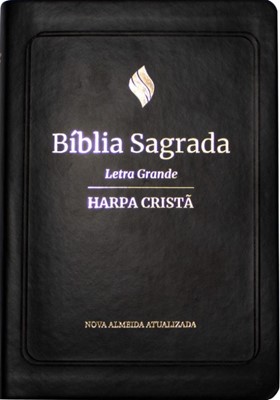 Bíblia Sagrada NAA com letra grande e harpa cristã