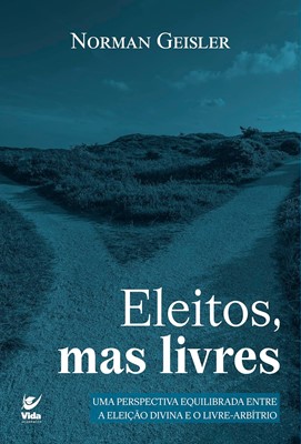Eleitos, mas livres