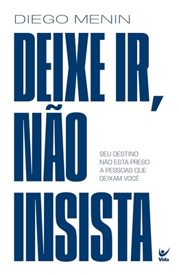 Deixe ir, não insista