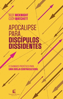Apocalipse para discípulos dissidentes