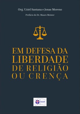 Em defesa da liberdade de religião ou crença