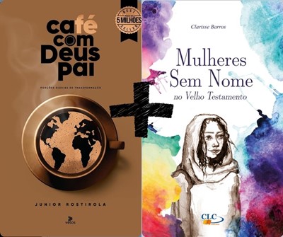 Café com Deus Pai + Mulheres sem nome no Velho Testamento