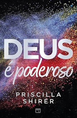 Deus é poderoso
