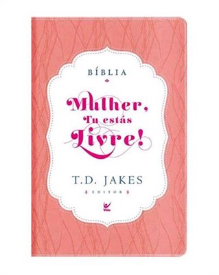 Bíblia Mulher Tu Estás Livre: capa flexível PU luxo na cor rosa e branco