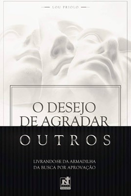 O desejo de agradar outros