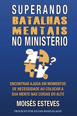 Superando batalhas mentais no ministério