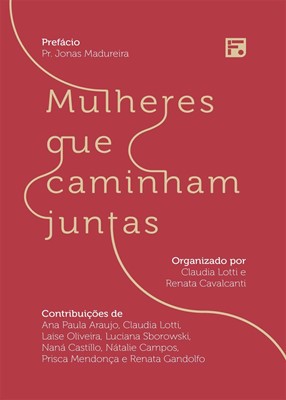 Mulheres que caminham juntas