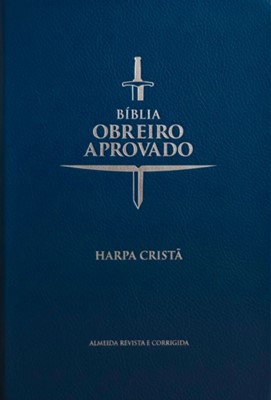 Bíblia obreiro aprovado com harpa cristã