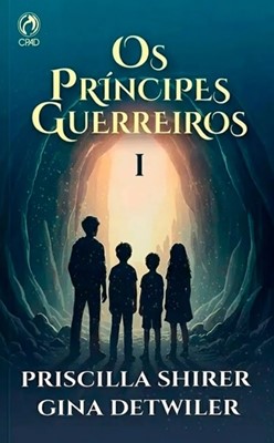 Os príncipes guerreiros