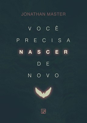 Você precisa nascer de novo