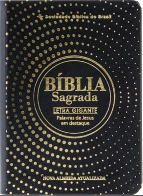 Bíblia Sagrada NAA com letra gigante e palavras de Jesus em vermelho