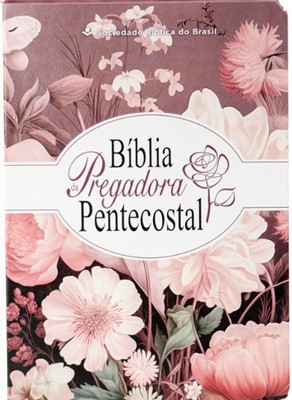 Bíblia Pregadora Pentecostal