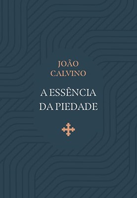 A essência da piedade