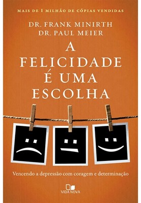 A felicidade é uma escolha