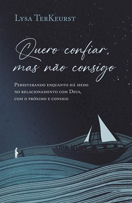 Quero confiar, mas não consigo