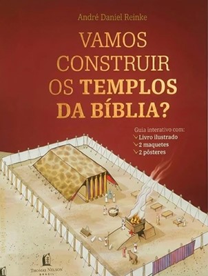Vamos construir os templos da Biblia?