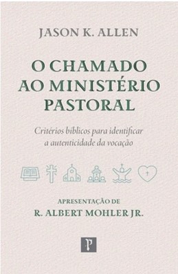 O Chamado ao Ministério Pastoral