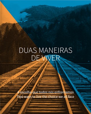 Duas maneiras de viver
