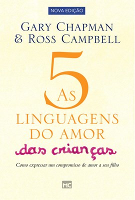 As 5 linguagens do amor das crianças