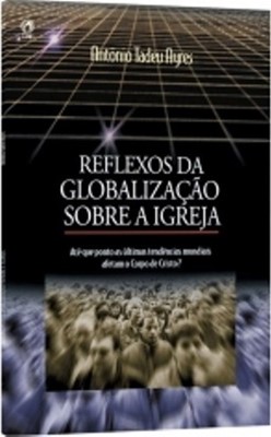 Reflexos da globalização sobre a Igreja
