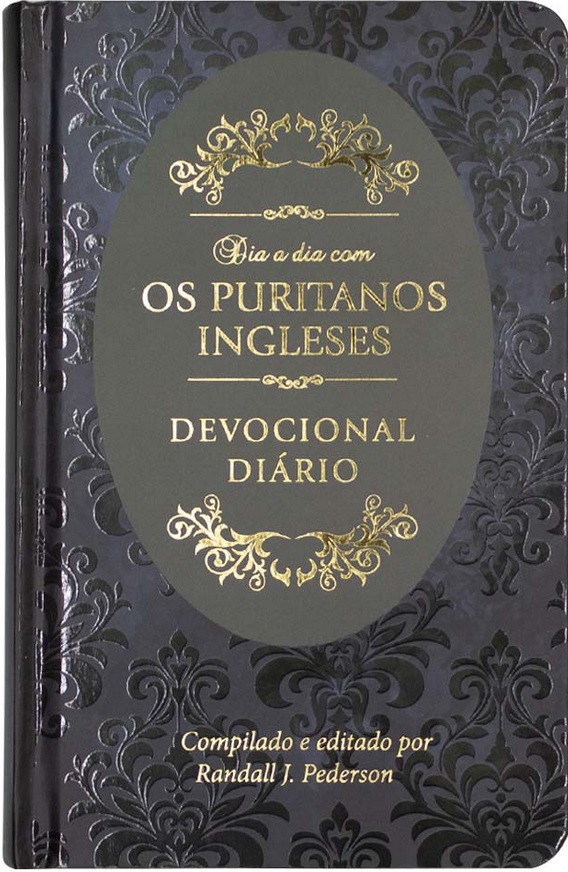 Dia a dia com os Puritanos Ingleses