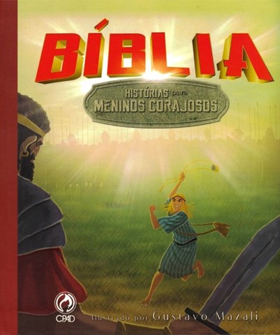 Bíblia: Histórias para meninos corajosos
