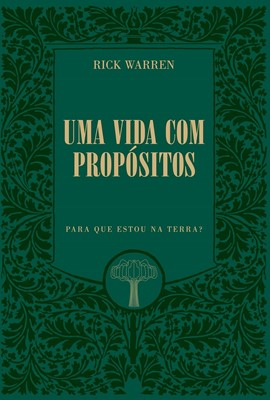 Uma vida com propósitos: Para que estou na terra?