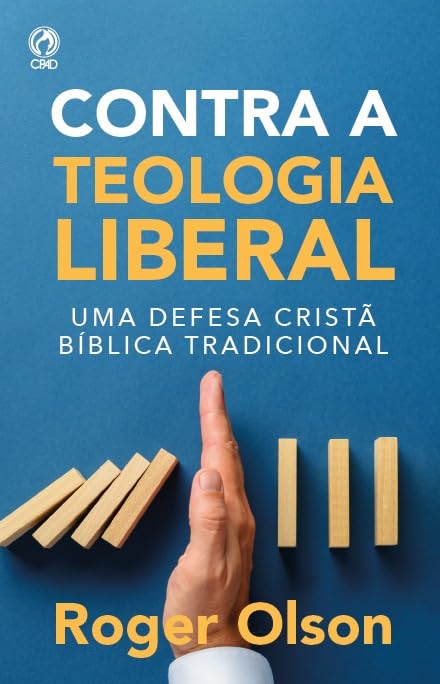 Contra a Teologia Liberal