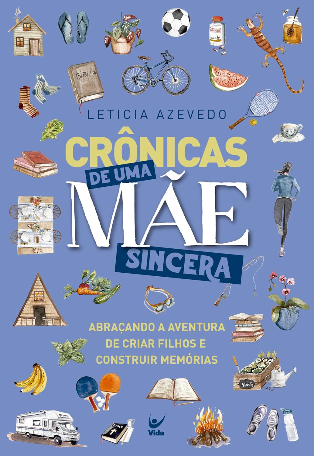 Crônicas de uma mãe sincera