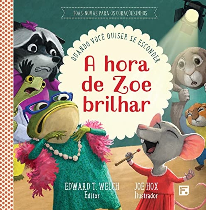 A hora de Zoe brilhar