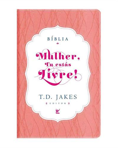 Bíblia Mulher Tu Estás Livre: capa flexível PU luxo na cor rosa e branco