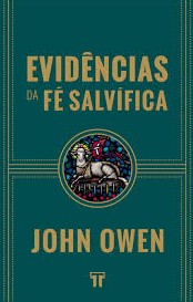 Evidências da fé salvífica