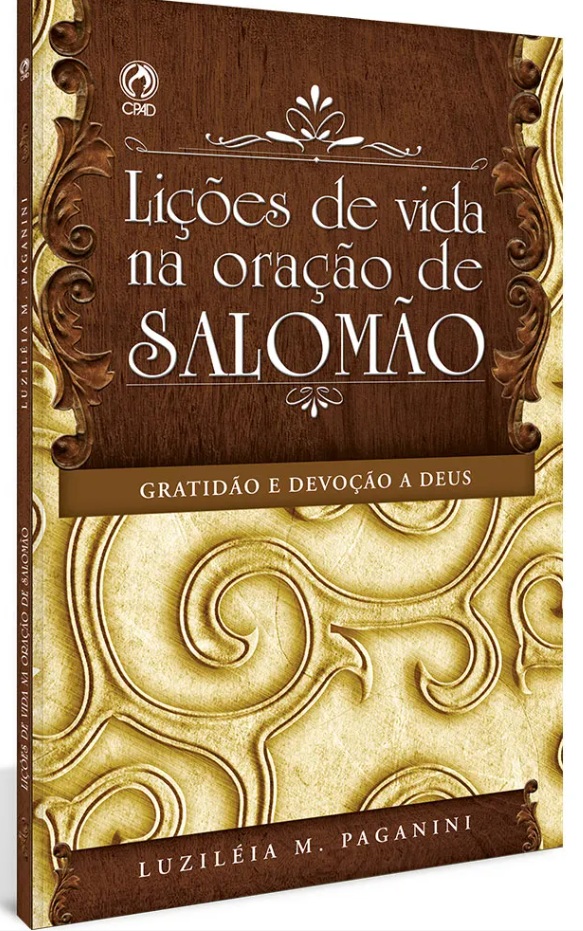 Lições de vida na oração de Salomão