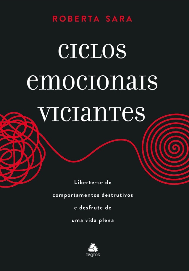 Ciclos emocionais viciantes