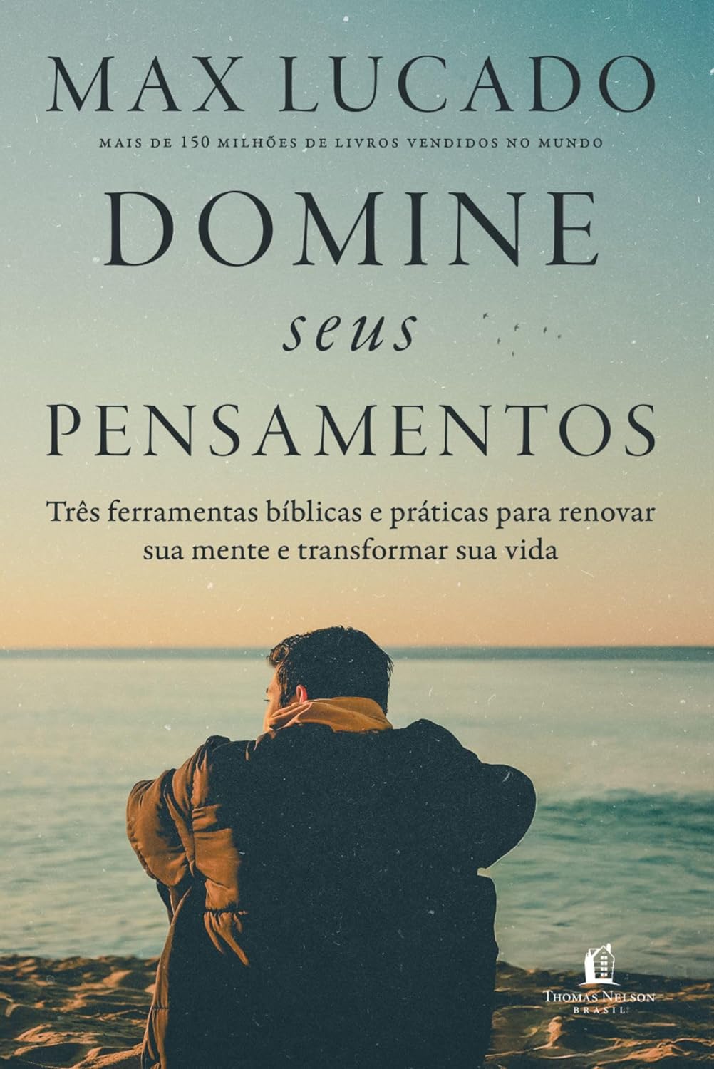 Domine seus pensamentos