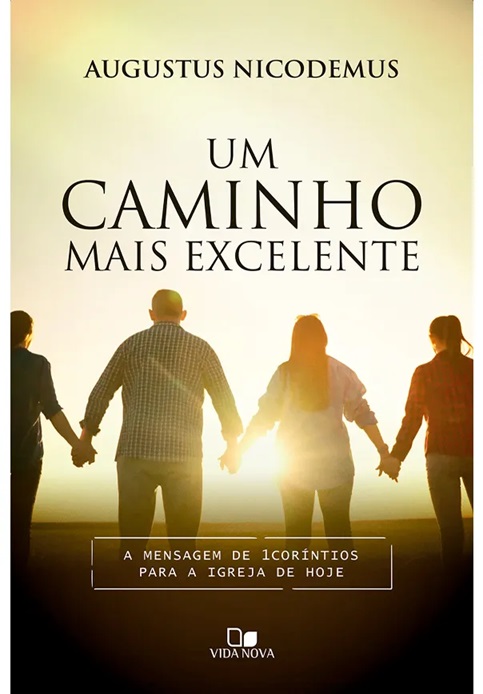 Um caminho mais excelente