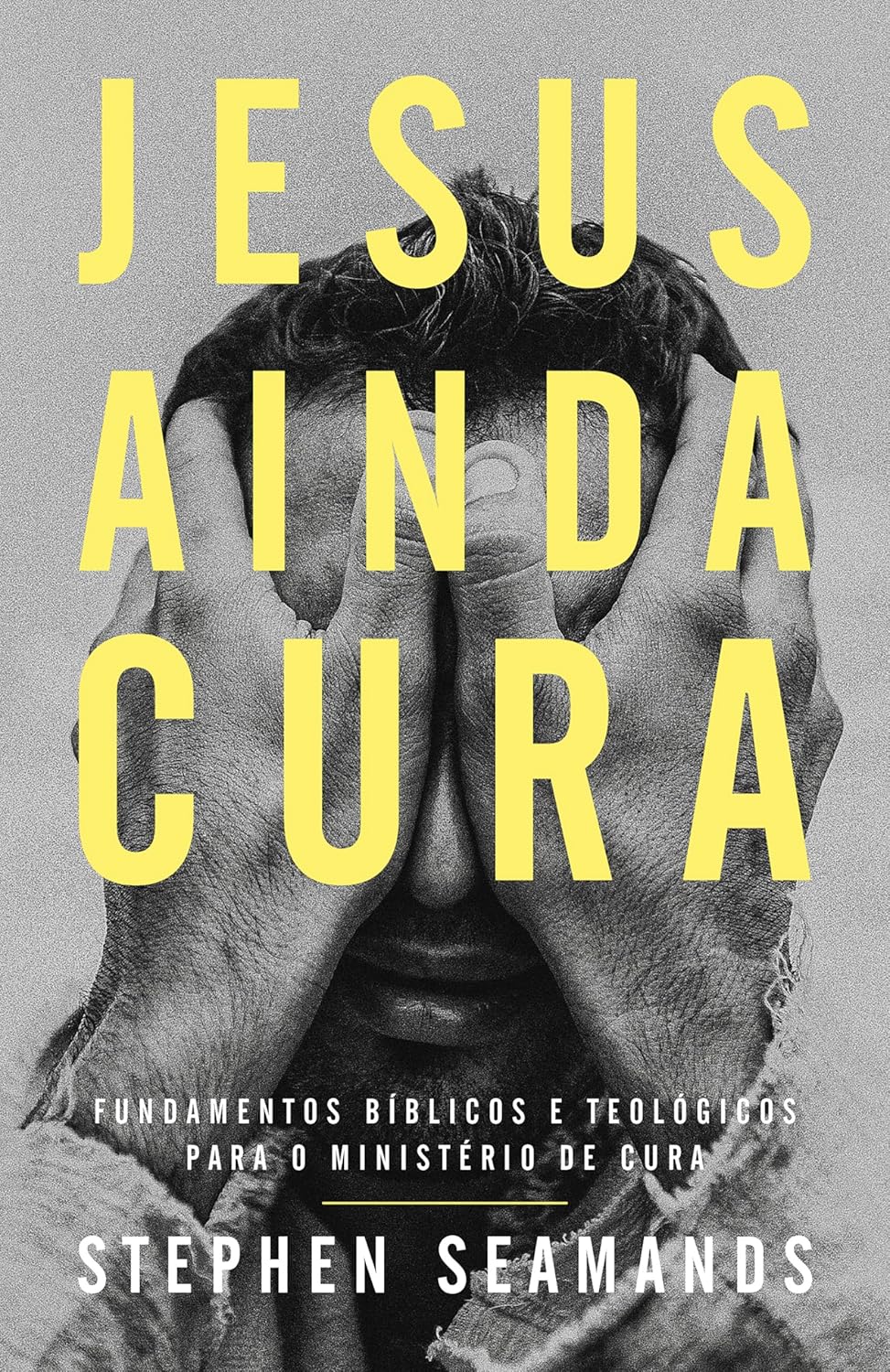 Jesus ainda cura