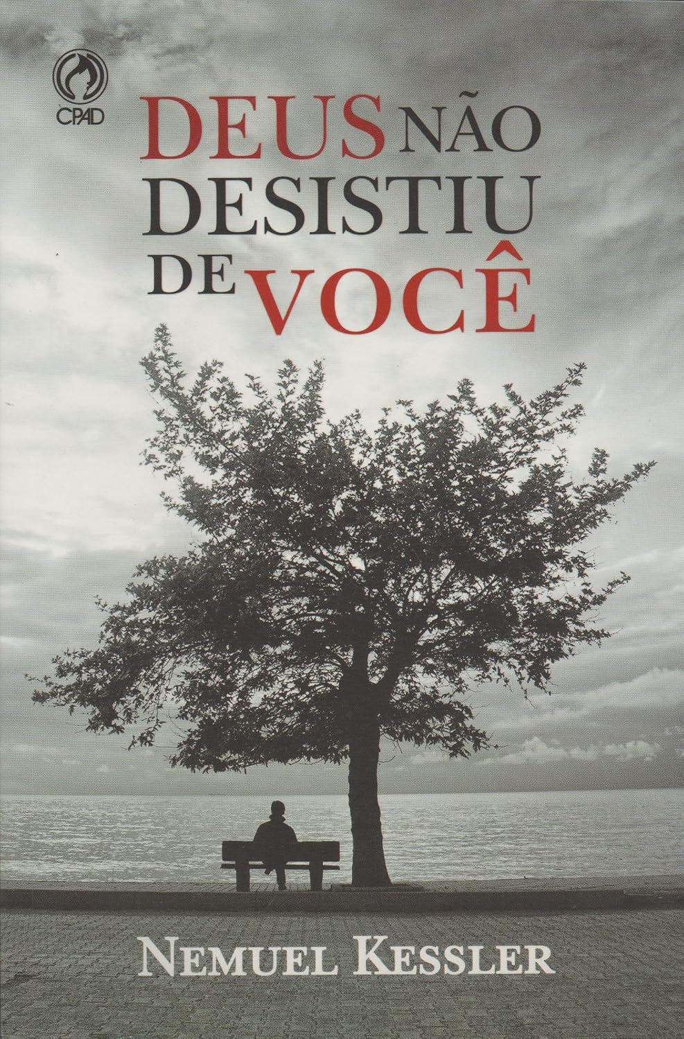 Deus não desistiu de você