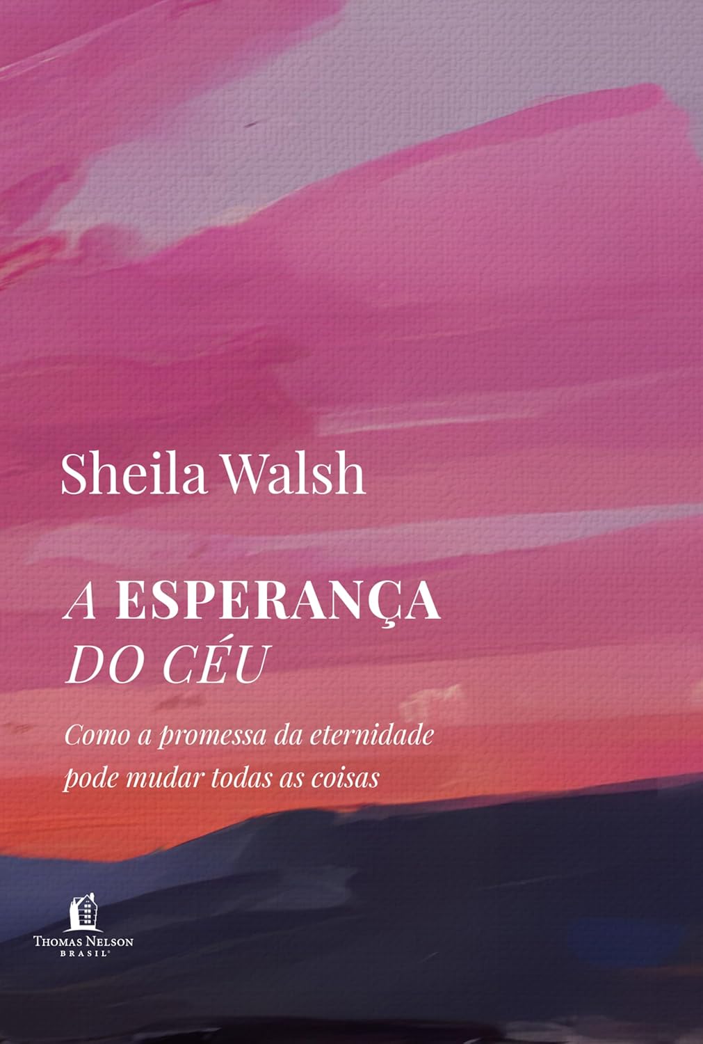 A esperança do céu