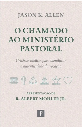 O Chamado ao Ministério Pastoral