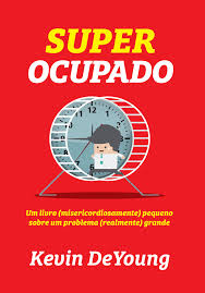 Super ocupado