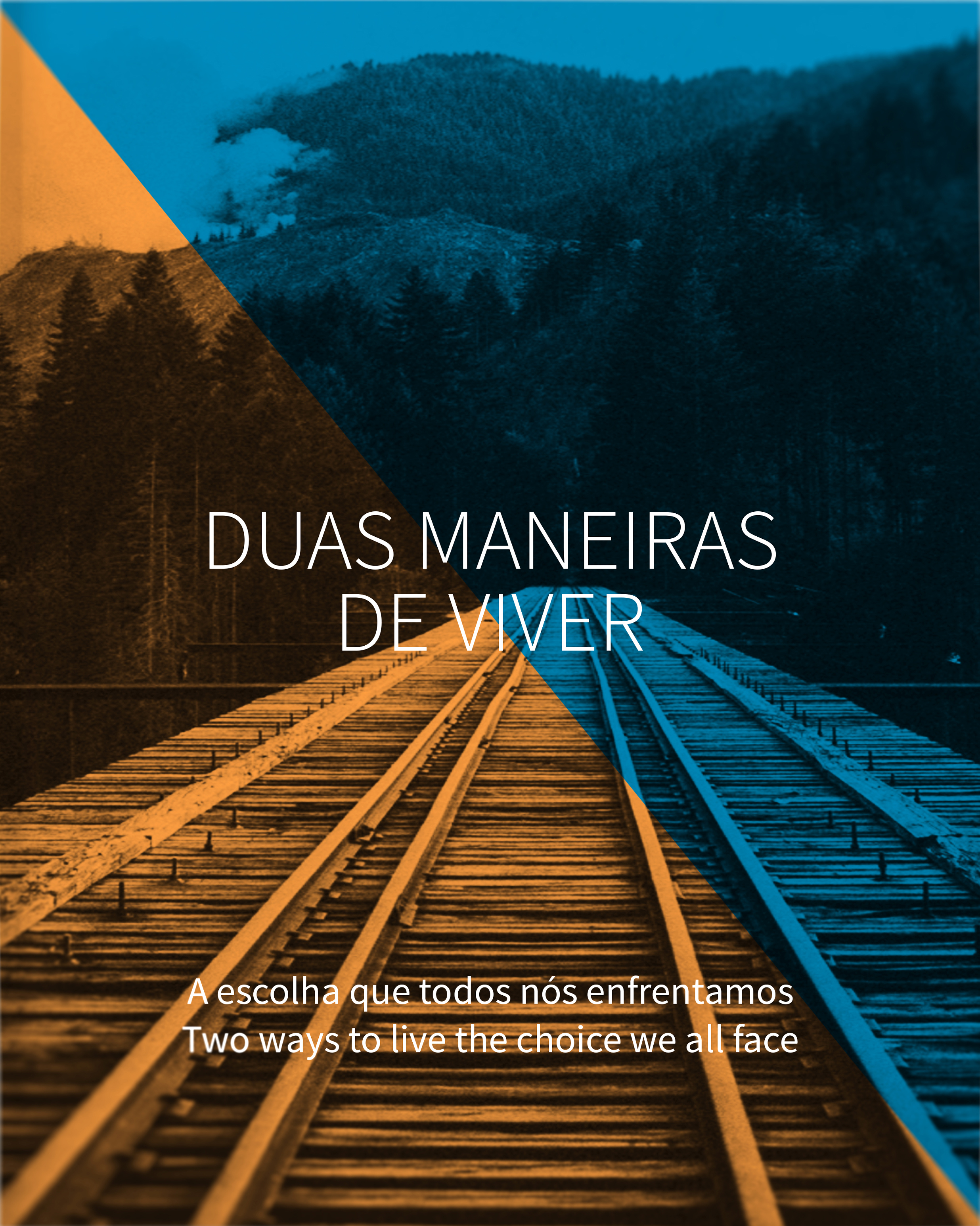 Duas maneiras de viver