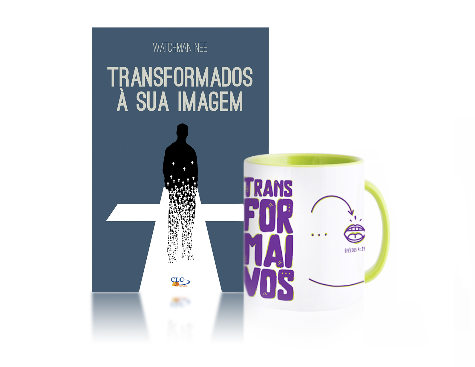 Transformados à Sua imagem + Caneca Transformai-vos