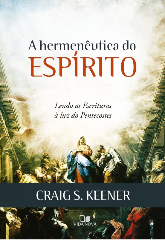 A Hermenêutica do Espírito