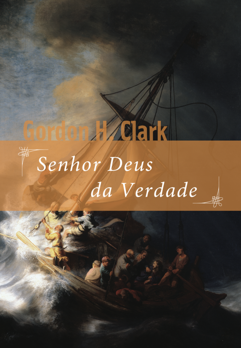 Senhor Deus da verdade